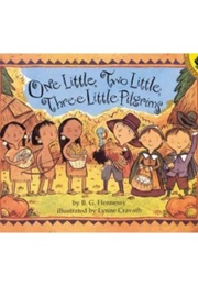 One Little, Two Little, Three Little Pilgrims (B. G. Hennessy)