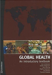 Global Health: An Introductory Textbook (Ann Lindstrand Et Al)