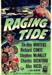The Raging Tide (George Sherman)