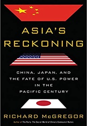 Asia's Reckoning (Richard McGregor)