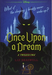 Once Upon a Dream (Liz Braswell)