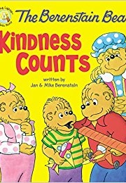 The Berenstain Bears Kindness Counts (Jan and Mike Berenstain)