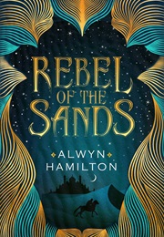 Rebel of the Sands (Alwyn Hamilton)