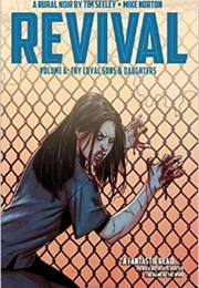 Revival Volume 6 (Tim Seeley)