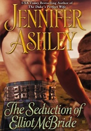 The Seduction of Elliot McBride (Jennifer Ashley)