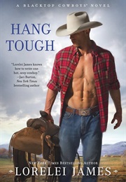 Hang Tough (Wyoming) (Lorelei James)