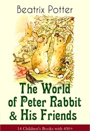 The World of Peter Rabbit and His Friends (Beatrix Potter)