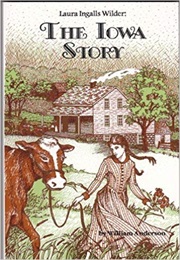 Laura Ingalls Wilder: Iowa Story (William Anderson)