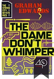The Dame Don't Whimper (Graham Edwards)
