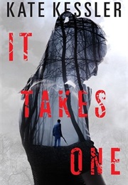 It Takes One (Kate Kessler)