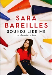 Sounds Like Me (Sara Bareilles)
