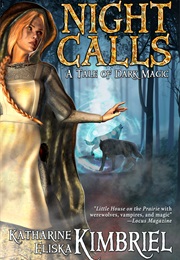 Night Calls (Katherine Elisha Kimbriel)