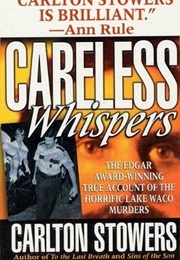 Careless Whispers (Carlton Stowers)