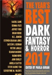The Years Best Dark Fantasy and Horror 2017 (Series) (Guran)