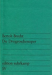 Die Dreigroschenoper (Bertolt Brecht)