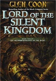 Lord of the Silent Kingdom (Glen Cook)