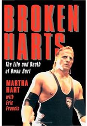 Broken Harts: The Life and Death of Owen Hart
