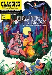 A Midsummer Night&#39;s Dream (Classics Illustrated)