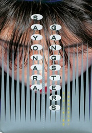 Sayonara Gangsters (Genichiro Takahashi)