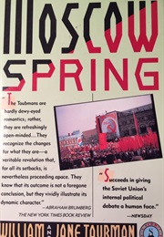 Moscow Spring (William Taubman)