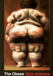 The Obese (Nick Antosca)