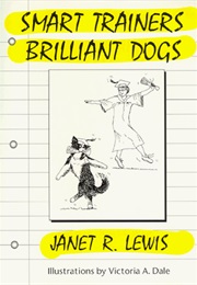 Smart Trainers: Brilliant Dogs (Janet R. Lewis)