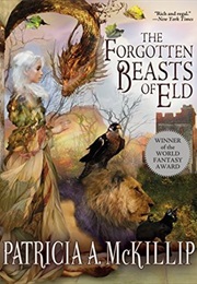 The Forgotten Beasts of Eld (Patricia A. McKillip)