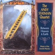 Between Heaven and Earth: Music of the Jewish Mystics - Statman, Andy