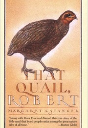 That Quail, Robert (Margaret a Sanger)