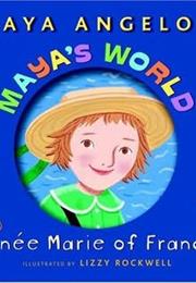 Maya's World: Renée Marie of France