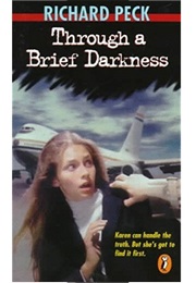 Through a Brief Darkness (Richard Peck)