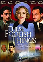 These Foolish Things (2005)