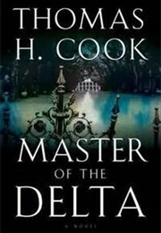 Master of the Delta (Thomas H. Cook)