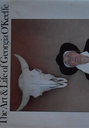 The Art and Life of Georgia O'Keefe (Jan Garden Castro)