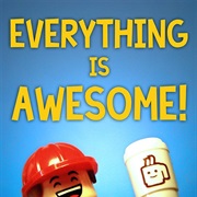 Everything Is Awesome