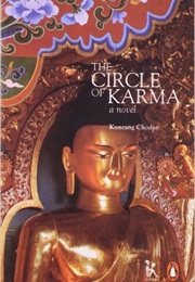 The Circle of Karma (Kunzang Choden)