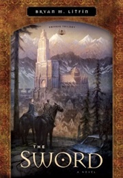 The Sword (Bryan M. Litfin)