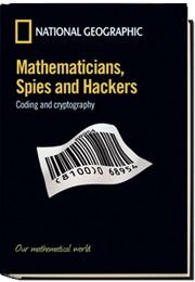 Mathematitions Spies and Hackers (National Geographic)