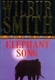 Elephant Song (Wilbur Smith)
