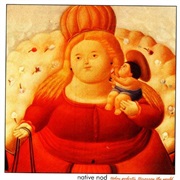 Native Nod - Today Puberty, Tomorrow the World