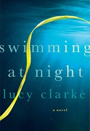 Swimming at Night (Lucy Clarke)