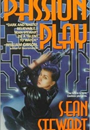 Passion Play (Sean Stewart)