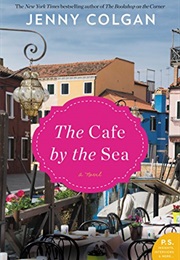 The Cafe by the Sea (Jenny Colgan)