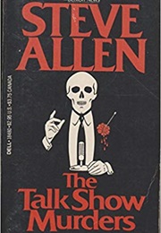 The Talk Show Murders (Steve Allen)
