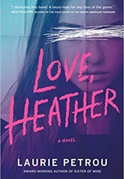Love Heather (Laurie Petrou)