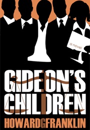 Gideon's Children (Howard G. Franklin)