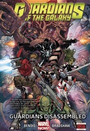 Guardians of the Galaxy, Vol. 3: Guardians Desassembled (Brian Michael Bendis)