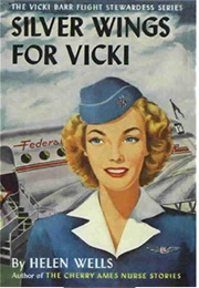 Silver Wings for Vicki (Helen Wells)