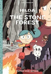 Hilda and the Stone Forest (Luke Pearson)