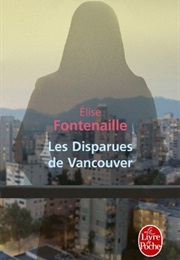 Les Disparues De Vancouver (Elise Fontenaille)